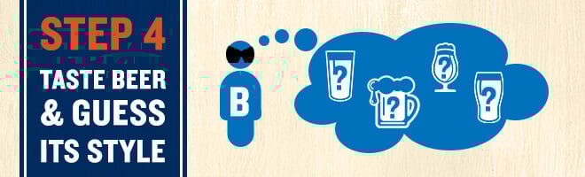 Sip & Spin Beer Game: Blindfolded opponent tastes beer and guesses its style